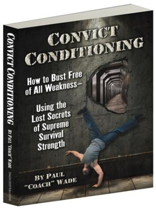 Title details for Convict Conditioning by Paul Wade - Available